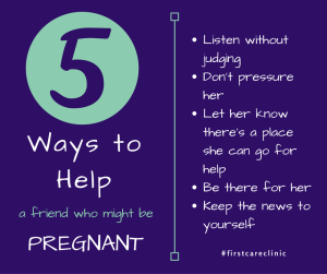 5 Ways to Help a Friend Whom MIght be Pregnant